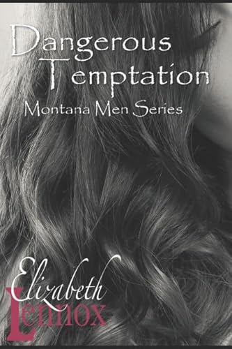 Dangerous Temptation