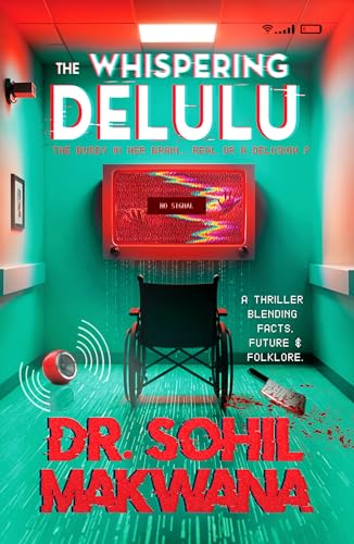 Image of The Whispering Delulu: A Psycho-Mytho-Sci-Fi Mystery Packed with Twists You Can't Escape | A Bestseller from the Thriller King, Dr. Sohil Makwana