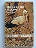 Birds of the Highveld (BUNDU)