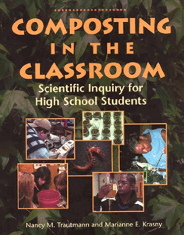 Buy Composting in the Classroom: Scientific Inquiry for Hs Students — BookShops.in