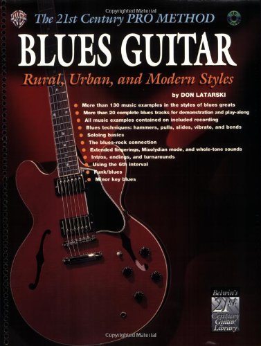 [(The 21st Century Pro Method: Blues Guitar -- Rural, Urban, and Modern Styles, Spiral-Bound Book & CD)] [Author: Don Latarski] published on (July, 2003)