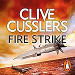 Cover of Clive Cussler's Fire Strike