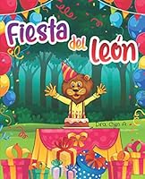 Fiesta del león 1735371920 Book Cover