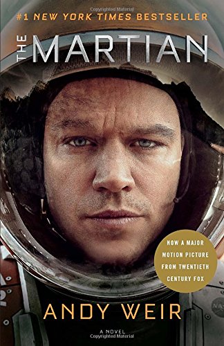The Martian (Movie Tie-In): A Novel 1101903589 Book Cover