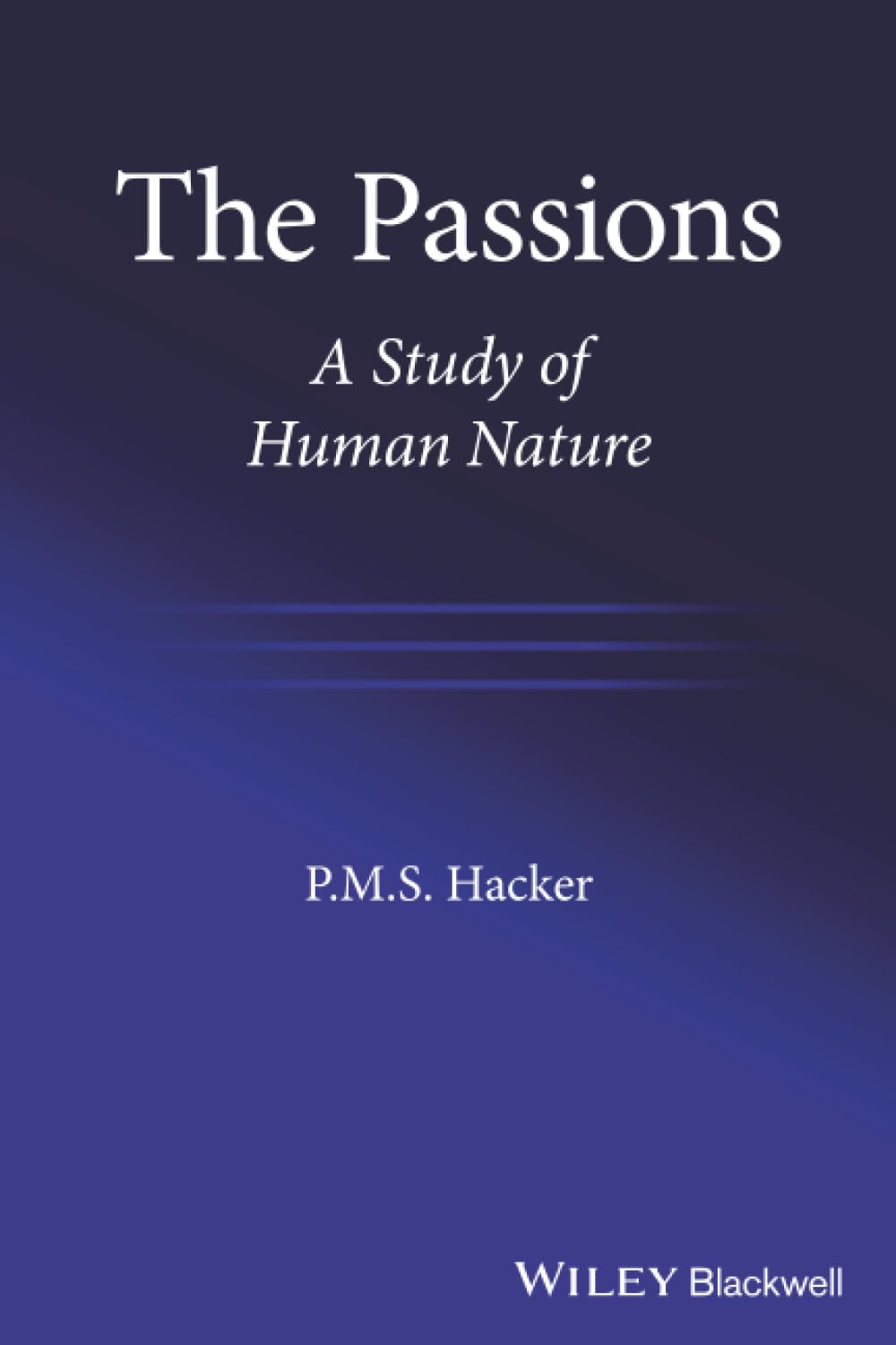 The Passions by P. M. S. Hacker PAPERBACK 9781119440468