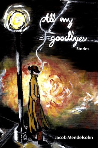 All My Goodbyes: Stories view 2