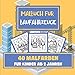 Malbuch für Baufahrzeuge - Für Kinder ab 2 Jahren - 40 Malfarben: Lastwagen, Schaufel, Kran, Traktor, Gabelstapler, Feuerwehrmann, Bagger, Bulldozer - ... für Kinder, im Urlaub oder zu Hause