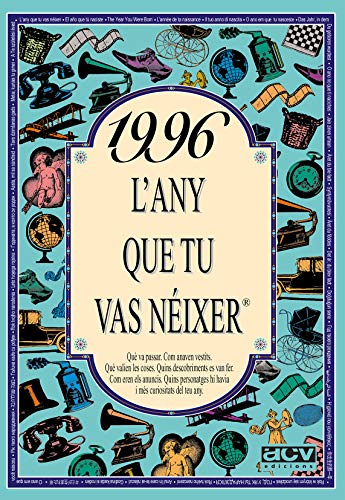 1996 L'ANY QUE TU VAS NÉIXER   Regal d'aniversari ideal per als qui fan 30 anys el 2026