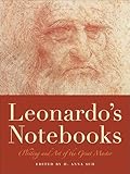 Leonardo's Notebooks: Writing and Art of the Great Master