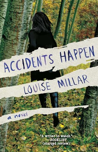 Accidents Happen: A Novel