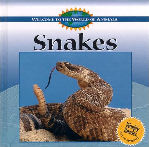 Amazon | Snakes (Welcome to the World of Animals) | Swanson, Diane ...