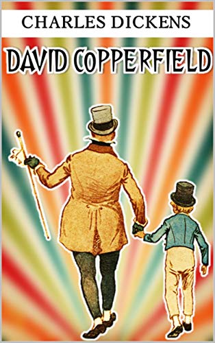 DAVID COPERFIELD: Kindle Edition