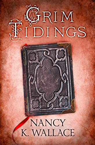 Grim Tidings (Wolves of Llisé) (Book 2)