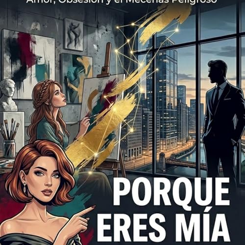 por que eres mia parte 1