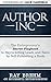 Author Inc: The Entrepreneur's Secret Playbook to Skyrocketing Leads and Sales by Self-publishing a Book - Brehm, Ray