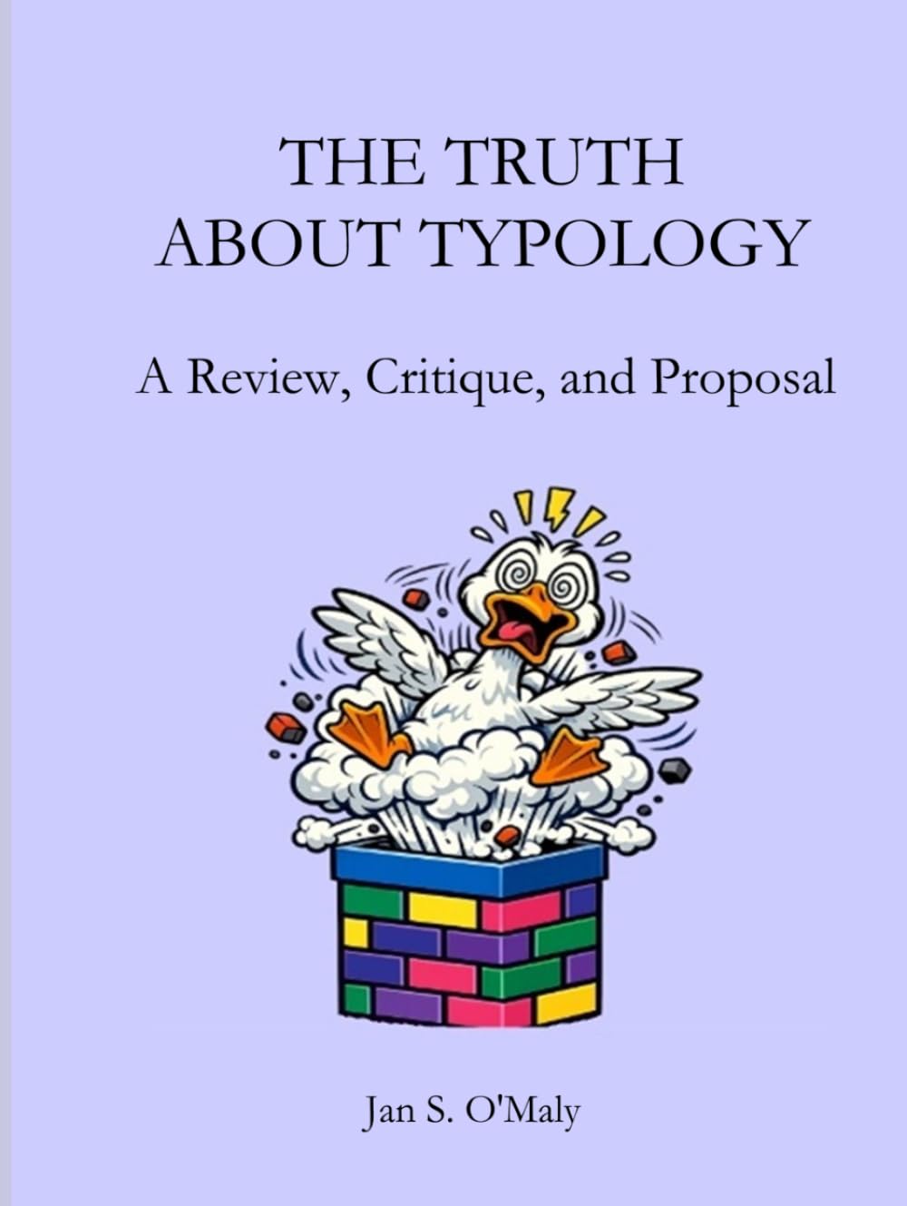 The Truth About Typology: A Review, Critique, and Proposal