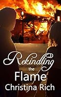Rekindling the Flame 1547106158 Book Cover