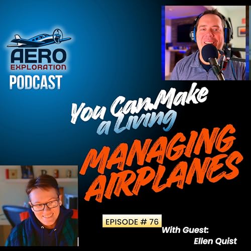 Episode 76 - Beyond the Airlines: Careers in Aircraft Management