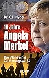 angela merkel jung  16 Jahre Angela Merkel: Die Bilanz eines Zerstörungswerks