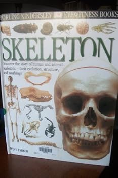 Unknown Binding Dorling Kindersley Eyewitness Books Skeleton Book