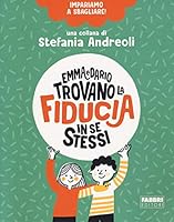 Emma e Dario trovano la fiducia in se stessi. Impariamo a sbagliare! 889158391X Book Cover