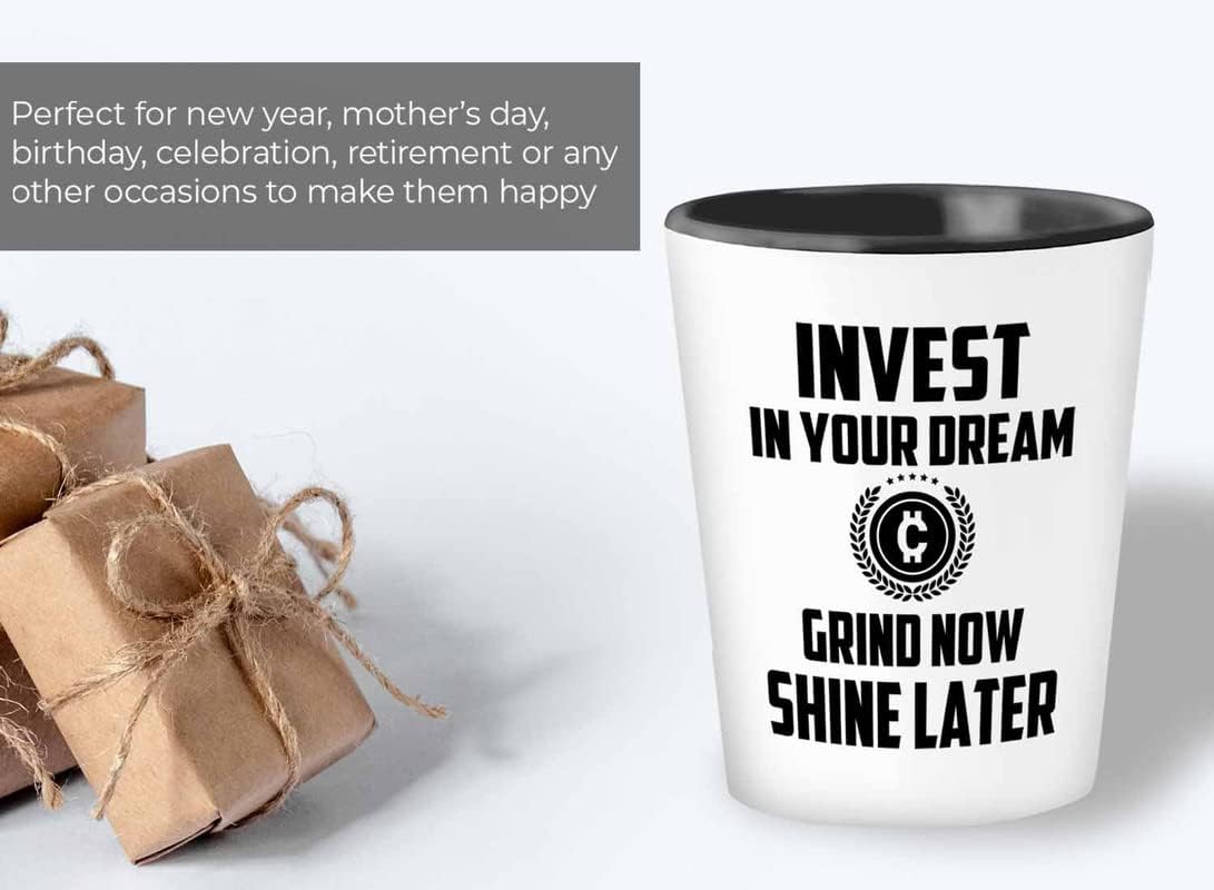 Trader Shot Glass 1.5oz - Invest In Your Dream - Trader Broker Gift Investing Financial Adviser Trading Planner Market Day Digital Currency
