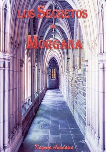 Los Secretos de Morgana (Spanish Edition)
