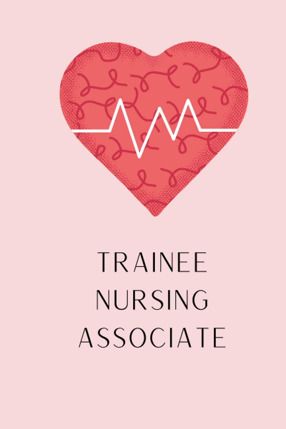 Trainee Nursing Associate - NHS - Journal and Notebook