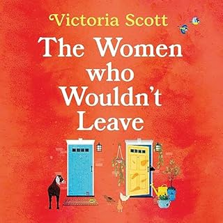 The Women Who Wouldn't Leave Audiolibro Por Victoria Scott arte de portada