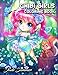 Chibi Girls: An Adult Coloring Book with Adorable Anime Characters, Fun Manga Animals, and Delightful Fantasy Scenes for Relaxation