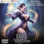 Cover of A Dark Lord's Kingdom Book 1