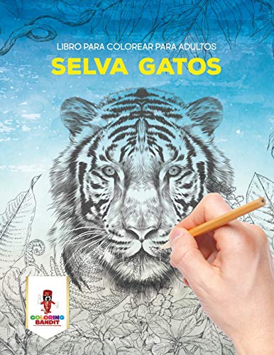 Disponible para leer ya mismo: Selva Gatos: Libro Para Colorear Para Adultos Disponible para leer ya mismo: Selva Gatos: Libro Para Colorear Para Adultos