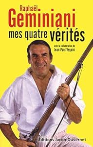 MES QUATRE VERITES