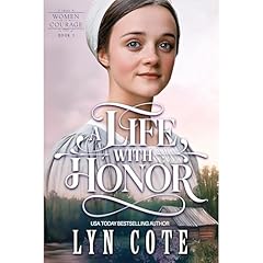 A Life with Honor Audiolibro Por Lyn Cote arte de portada