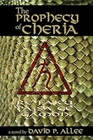 The Prophecy of Cheria 1503170462 Book Cover