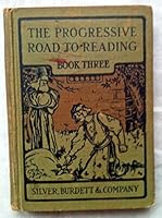 The Progressive Road to Reading, Book Three B002EEMUHG Book Cover