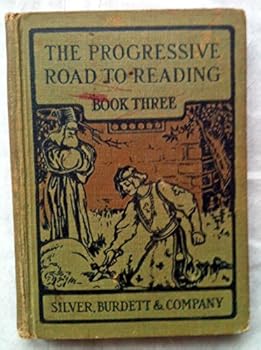 Hardcover The Progressive Road to Reading, Book Three Book