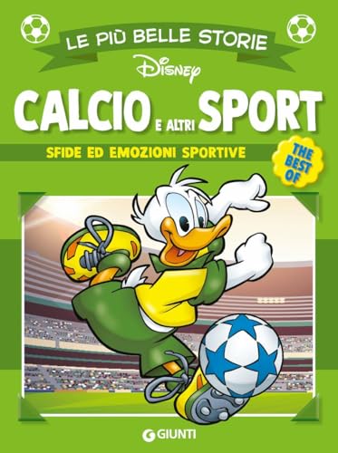 Calcio e altri sport. Sfide ed emozioni sportive