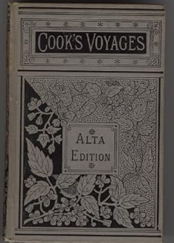 Cook's Voyages Alta Edition (Voyages Around The World)