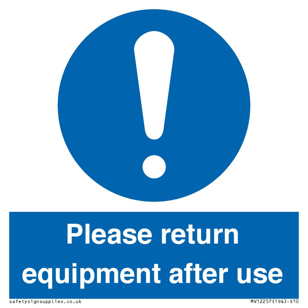 Please Return Equipment After Use Sign Sign - 100x100mm - S10