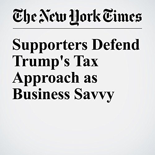 Supporters Defend Trump's Tax Approach as Business Savvy cover art