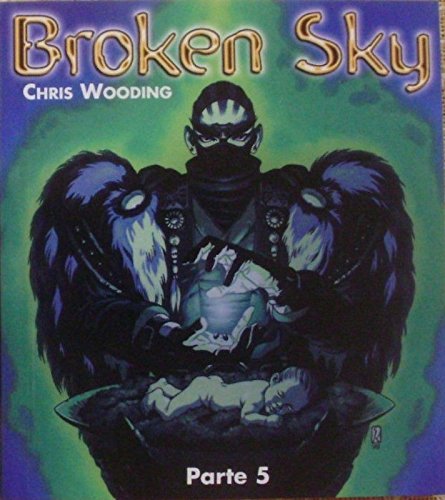 Amazon.com: Broken Sky (Spanish Edition): 9788484310907: Chris Wooding
