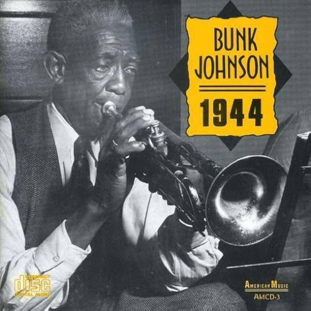 1944 by BUNK JOHNSON (1994-02-22) - Amazon.com Music