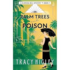 Palm Trees and Poison Audiolibro Por Tracy Higley arte de portada