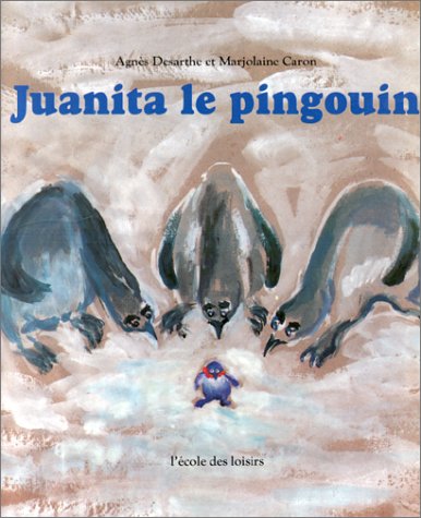 Juanita le pingouin