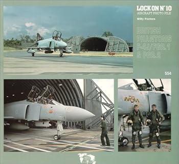 Paperback Lock On No. 10 - British Phantoms F-4J/FGR.1 & FGR.2 Book