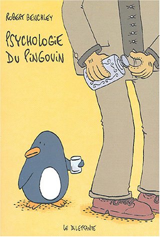 Psychologie du pingouin : Et autres considérations scientifiques