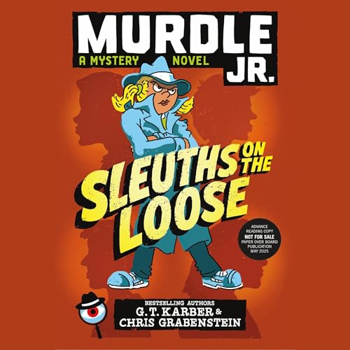 Murdle Jr.: Sleuths on the Loose by G. T. Karber, Chris Grabenstein episode artwork