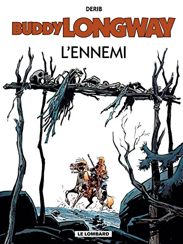 Télécharger Buddy Longway - Tome 2 - L'ennemi PDF