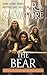 The Bear (Saga of the First King Book 4)